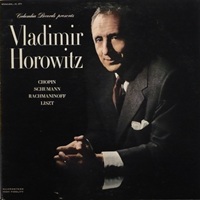 Columbia Masterworks : Horowitz - Chopin, Rachmaninov, Liszt